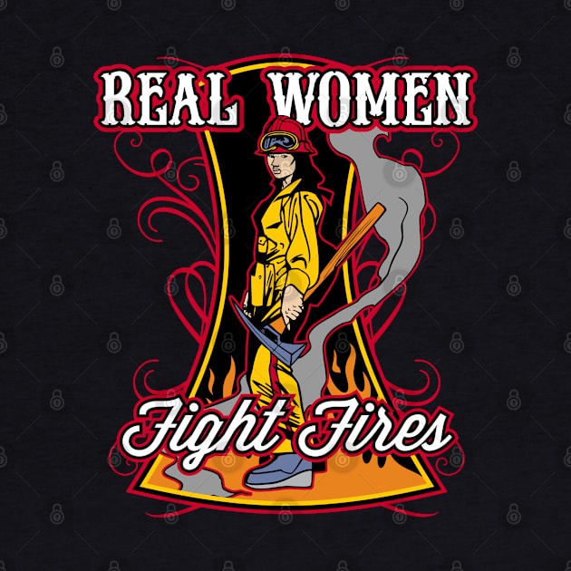 Real Women Fight Fires by RadStar